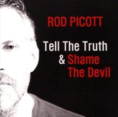 Rod Picott - Tell The Truth & Shame The Devil (CD)