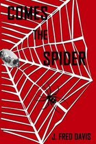 Comes The Spider