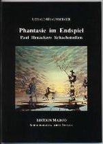 Phantasie im Endspiel