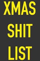 Xmas Shit List