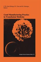Developments in Hematology and Immunology 29 - Good Manufacturing Practice in Transfusion Medicine