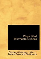 Plays Sibyl Telemachus Eneas