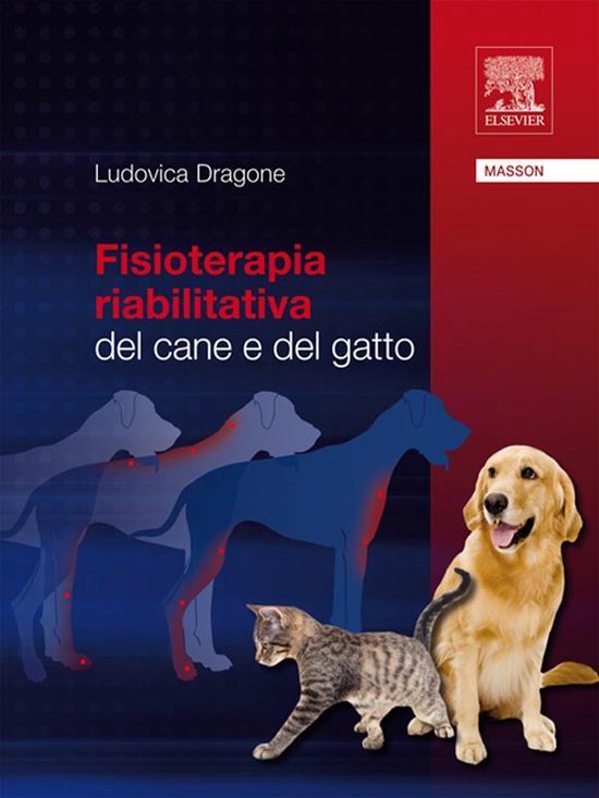 Fisioterapia Riabilitativa Del Cane E Del Gatto - cover