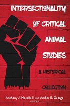 Radical Animal Studies and Total Liberation 5 - Intersectionality of Critical Animal Studies