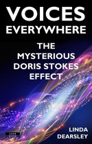 Voices Everywhere: The Mysterious Doris Stokes Effect