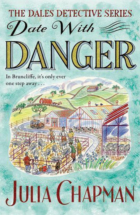 The Dales Detective Series 5 - Date with Danger - cover