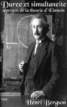 Oeuvres de Henri Bergson - Duree et simultaneite a propos de la theorie d’ Einstein