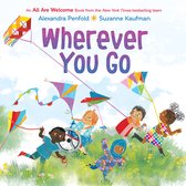 All Are Welcome- Wherever You Go (An All Are Welcome Book)