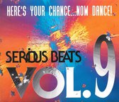 Serious Beats vol 9 - Here's your chance... Now Dance!