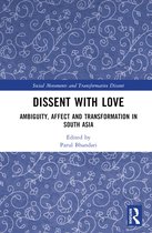 Social Movements and Transformative Dissent- Dissent with Love