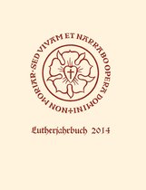 Lutherjahrbuch- Lutherjahrbuch 81. Jahrgang 2014