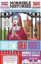 Horrible Histories- Gruesome Great Houses