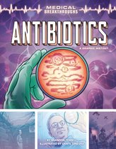 Medical Breakthroughs - Antibiotics