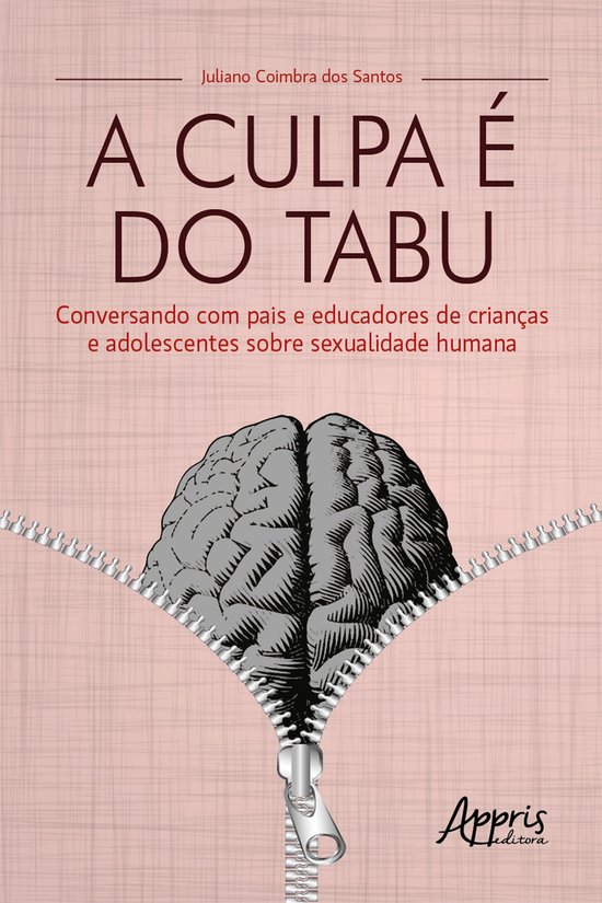 A Culpa é do Tabu: Conversando com Pais e Educadores de Cri ... - cover