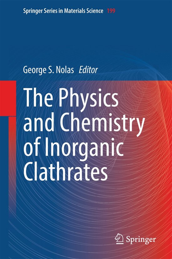 The Physics and Chemistry of Inorganic Clathrates - cover