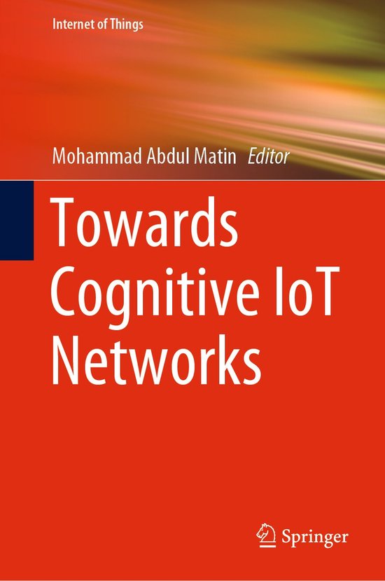 Internet of Things- Towards Cognitive IoT Networks - cover