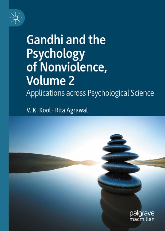 Gandhi and the Psychology of Nonviolence Volume 2 - cover