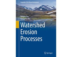 Geography of the Physical Environment- Watershed Erosion Processes