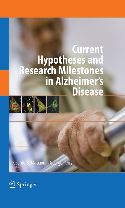 Current Hypotheses and Research Milestones in Alzheimer s Di ... - cover