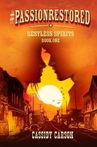 Restless Spirits 1 - #passionrestored