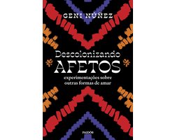 Descolonizando afetos