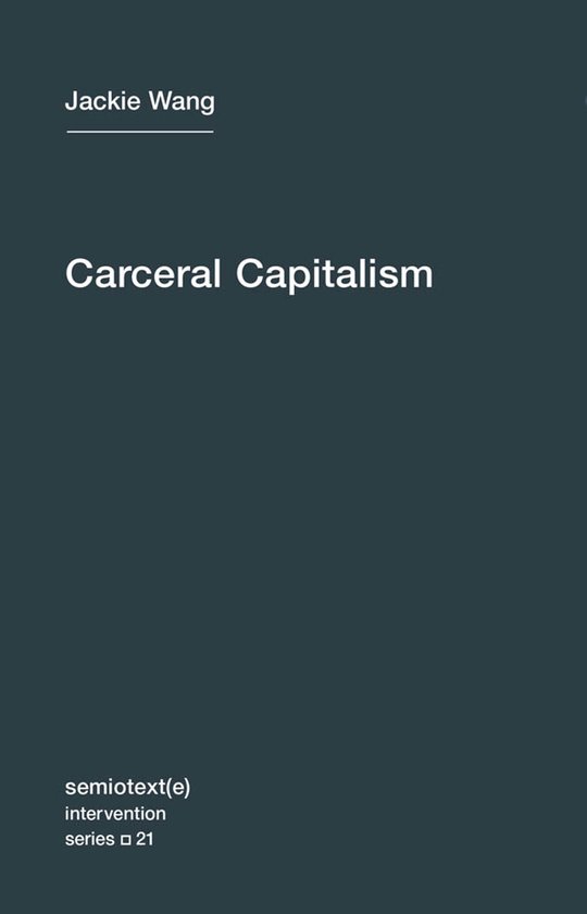 Carceral Capitalism - cover