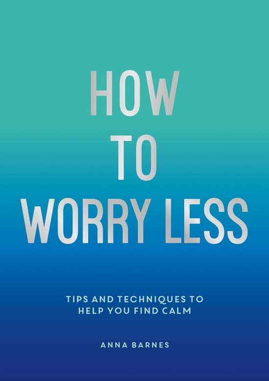 How To Worry Less - cover