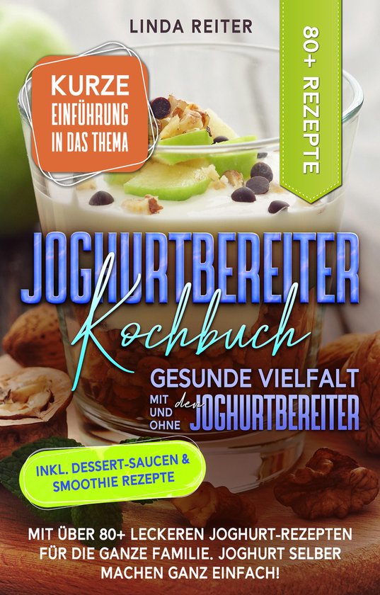 Joghurtbereiter Kochbuch – Gesunde Vielfalt mit und ohne d ... - cover