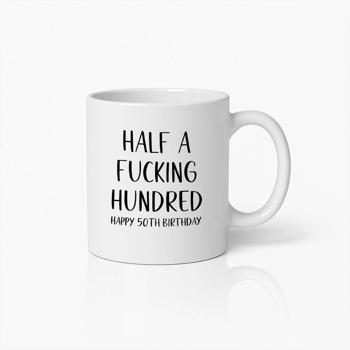 Grappige 50e Verjaardag Mok – Half Een Verdomde Honderd Koffiebeker Cadeau