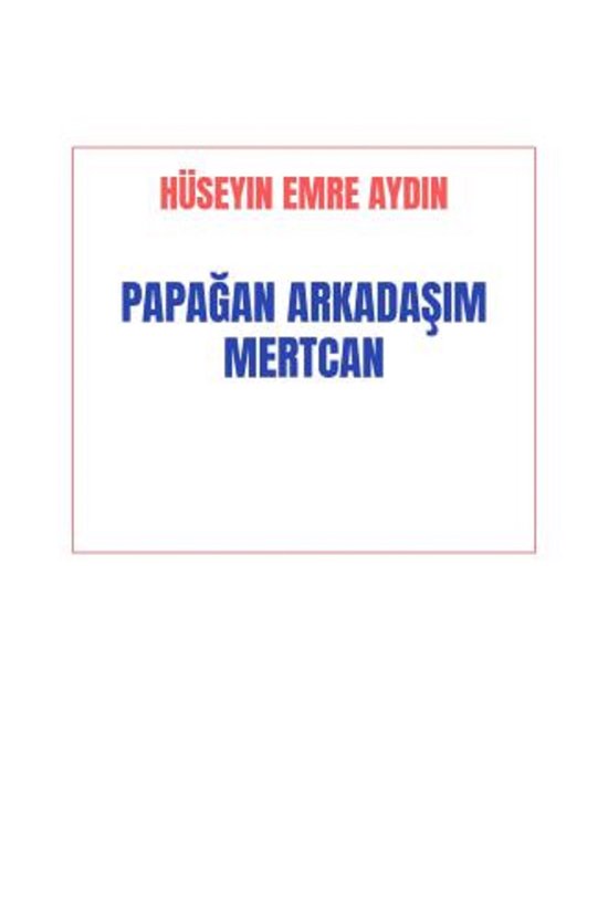 PAPAĞAN ARKADAŞIM MERTCAN - cover