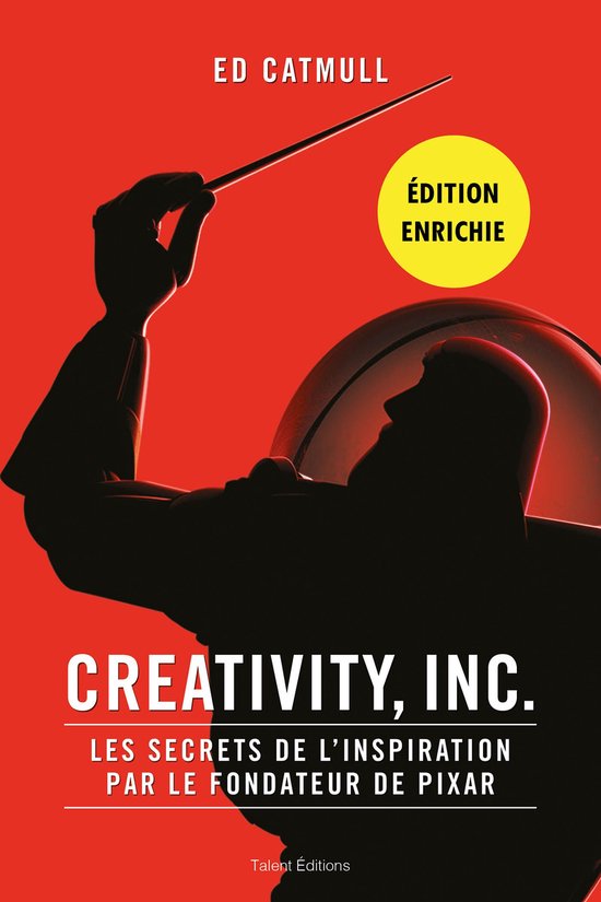 Creativity, Inc. - Édition enrichie - cover