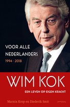 Wim Kok, een leven op eigen kracht. Deel II