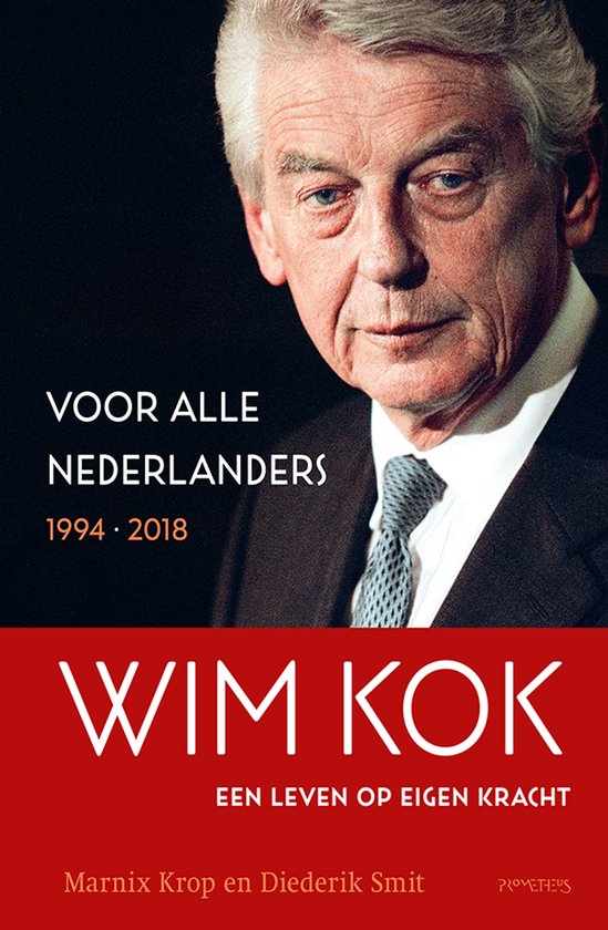 Wim Kok, een leven op eigen kracht. Deel II - cover