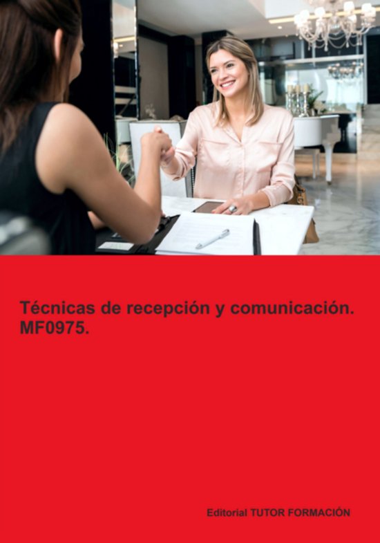 Técnicas De Recepción Y Comunicación. Mf0975. - cover