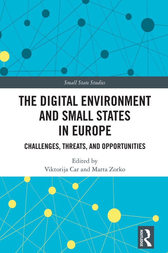 Small State Studies-The Digital Environment and Small States ... - cover