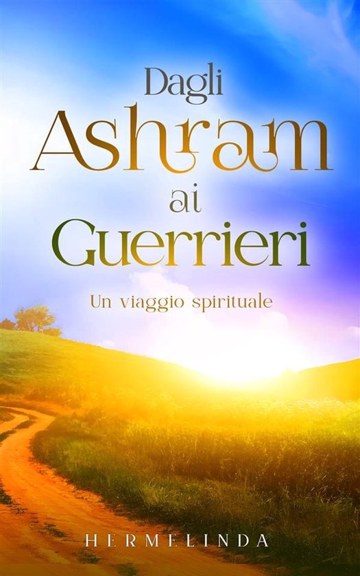 Dagli ashram ai guerrieri - cover