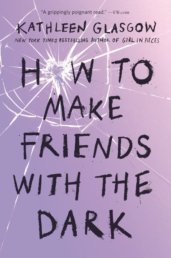 Boek "How to Make Friends with the Dark" van Kathleen Glasgow, met gebroken glas op de paarse kaft.