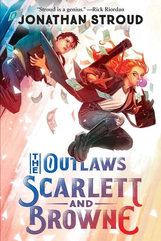 Boekcover van 'The Outlaws Scarlett and Browne' met twee personages die uit een raam springen, omringd door geld en confetti. Jonathan Stroud.