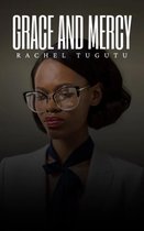 GRACE AND MERCY