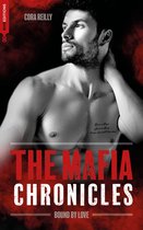 The Mafia Chronicles 6 - Bound by Love - The Mafia Chronicles, T6
