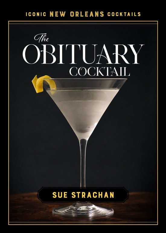 Iconic New Orleans Cocktails-The Obituary Cocktail - cover