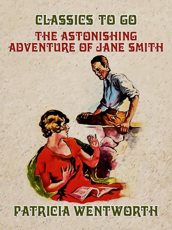 Classics To Go - The Astonishing Adventure of Jane Smith
