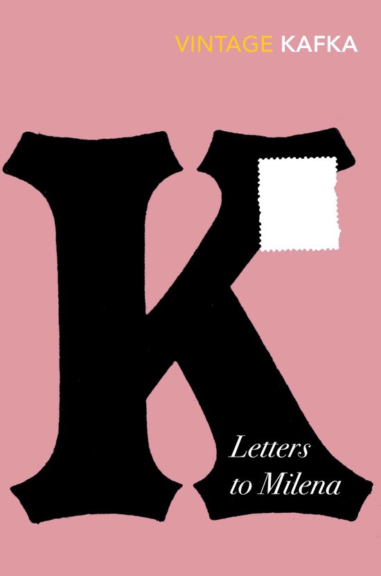 Couverture de livre avec un grand K noir, 'VINTAGE KAFKA' en haut, 'Letters to Milena' en bas. Fond rose pâle.