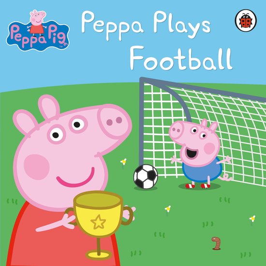 Peppa Pig - Peppa Pig: Peppa Plays Football - cover