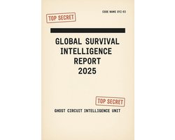 Global Survival Intelligence Report 2025: Strategic Escape Routes, Underground Bunkers, Safe Zones & Post-Collapse Protocols for WWIII Preparedness