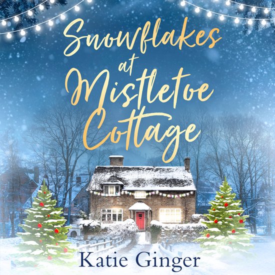 Snowflakes at Mistletoe Cottage - cover