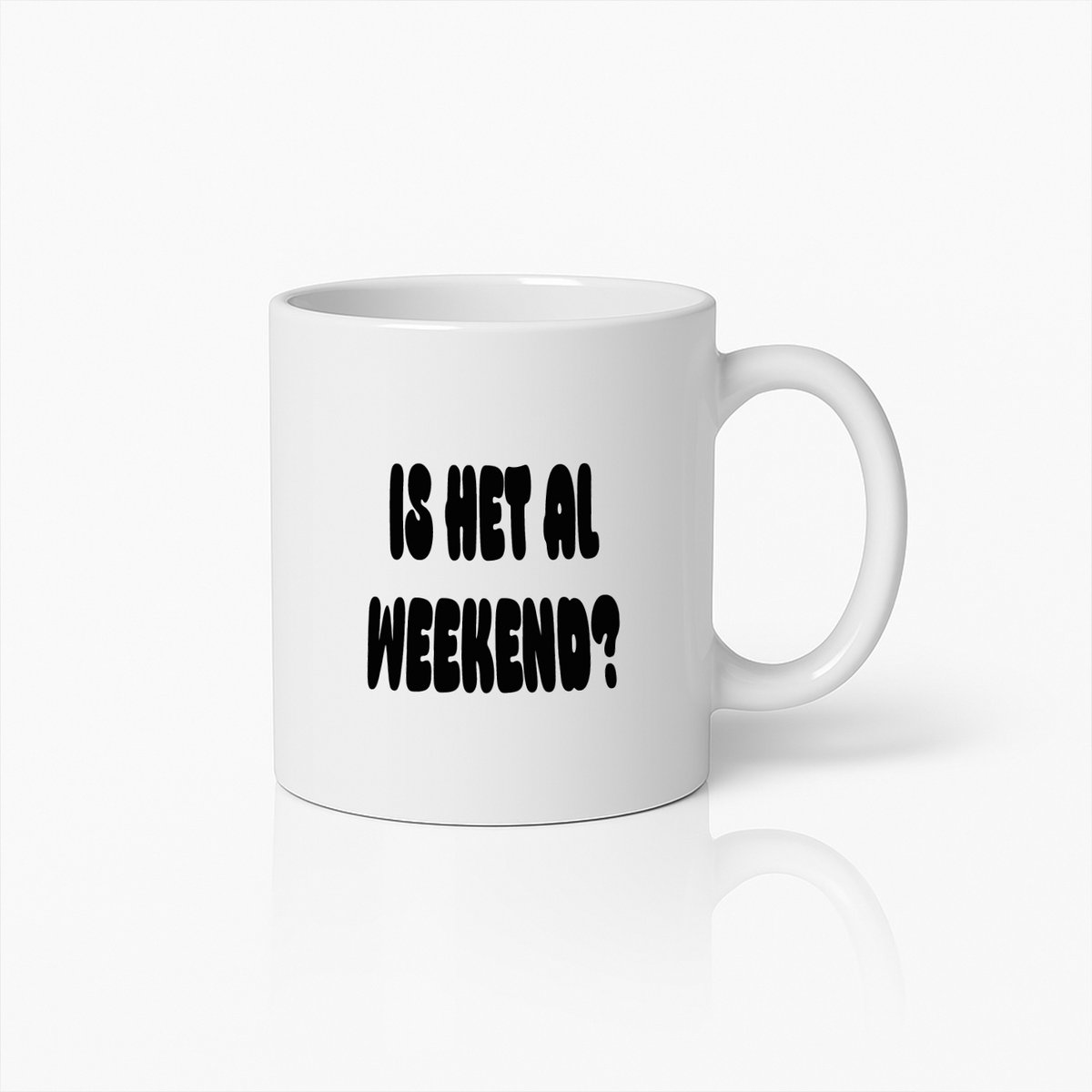 Is Het Al Weekend? Grappige Koffiemok – Perfect Cadeau Voor Koffieliefhebbers & Weekendfans