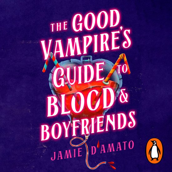The Good Vampire's Guide To Blood And Boyfriends - cover
