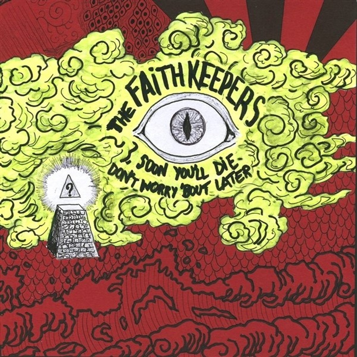 The Faith Keepers - Soon You'll Die (7" Single)