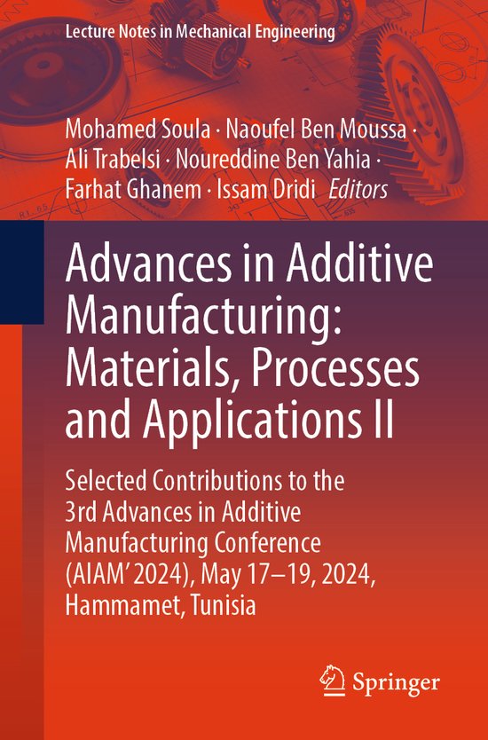 Lecture Notes in Mechanical Engineering- Advances in Additiv ... - cover